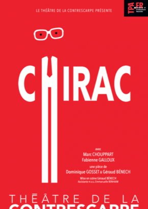 Chirac – Théâtre de la Contrescarpe