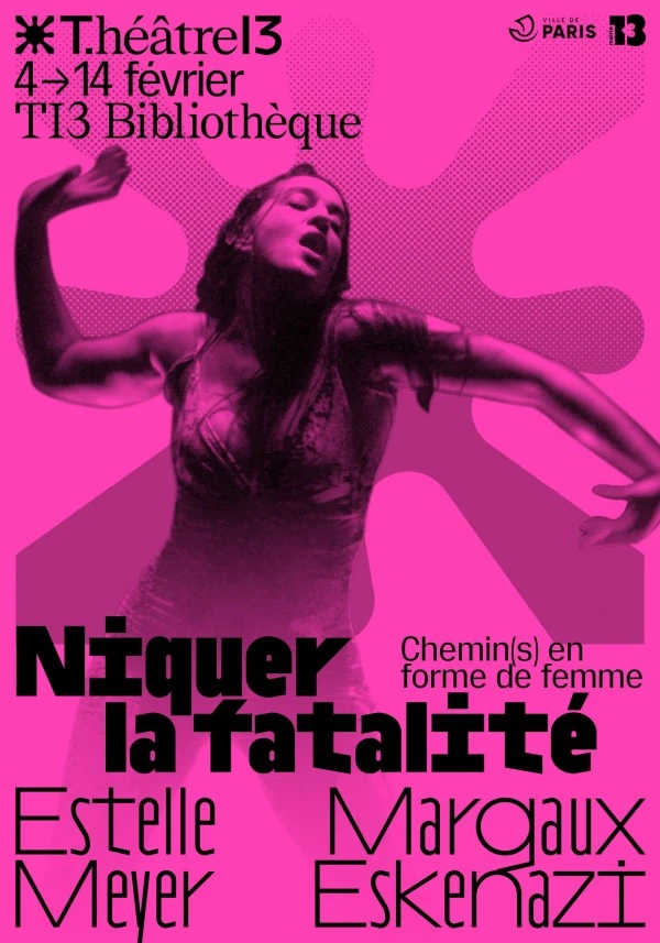 Niquer la fatalité – Théâtre 13