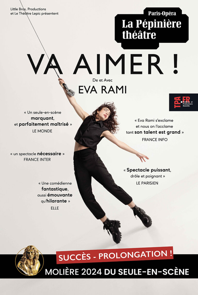 Eva Rami dans Va aimer! – Pépinière théâtre