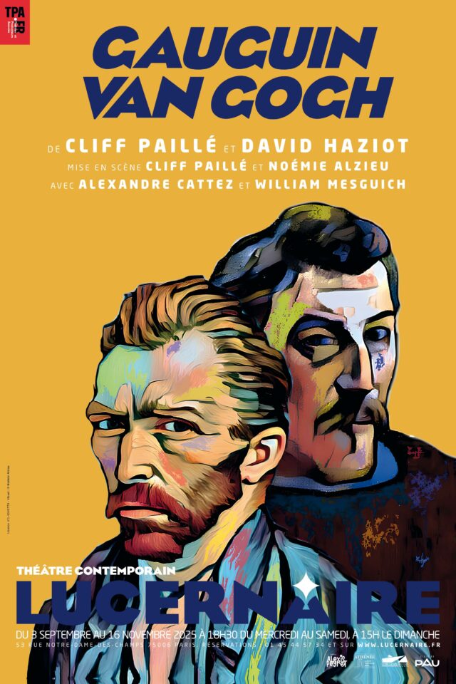 Gauguin – Van Gogh – Lucernaire
