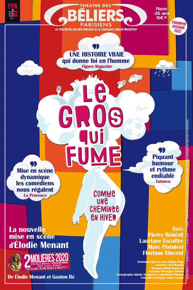 Le gros qui fume comme une cheminée en hiver – Théâtre des béliers parisiens