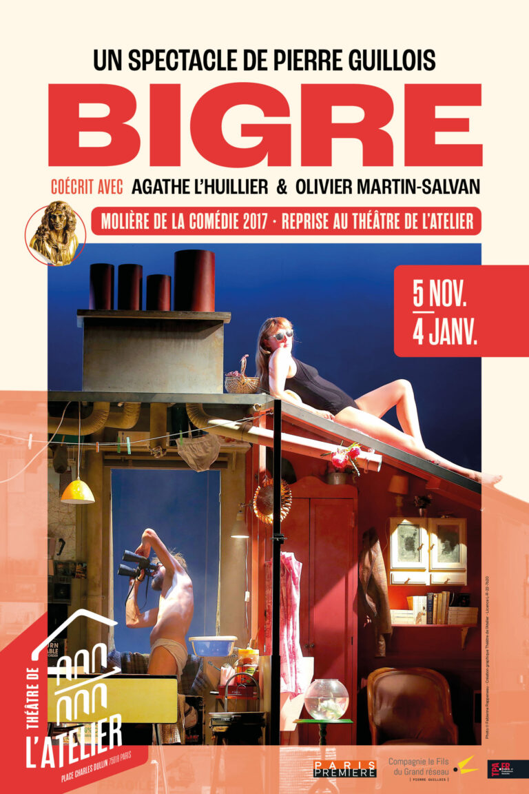 Bigre – Théâtre de l’Atelier ❤️❤️