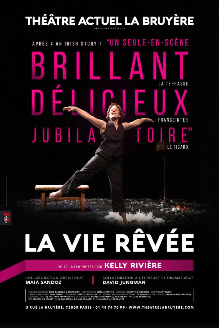 La vie rêvée – Théâtre de la Bruyère ❤️