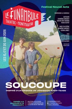 Soucoupe – Théâtre du Funambule