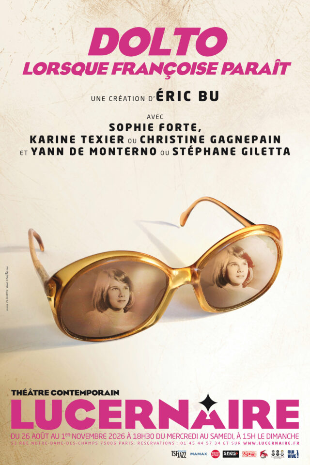 Dolto, lorsque Françoise paraît – Lucernaire