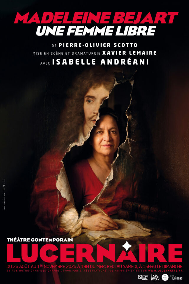 Madeleine Béjart, une femme libre – Lucernaire ❤️