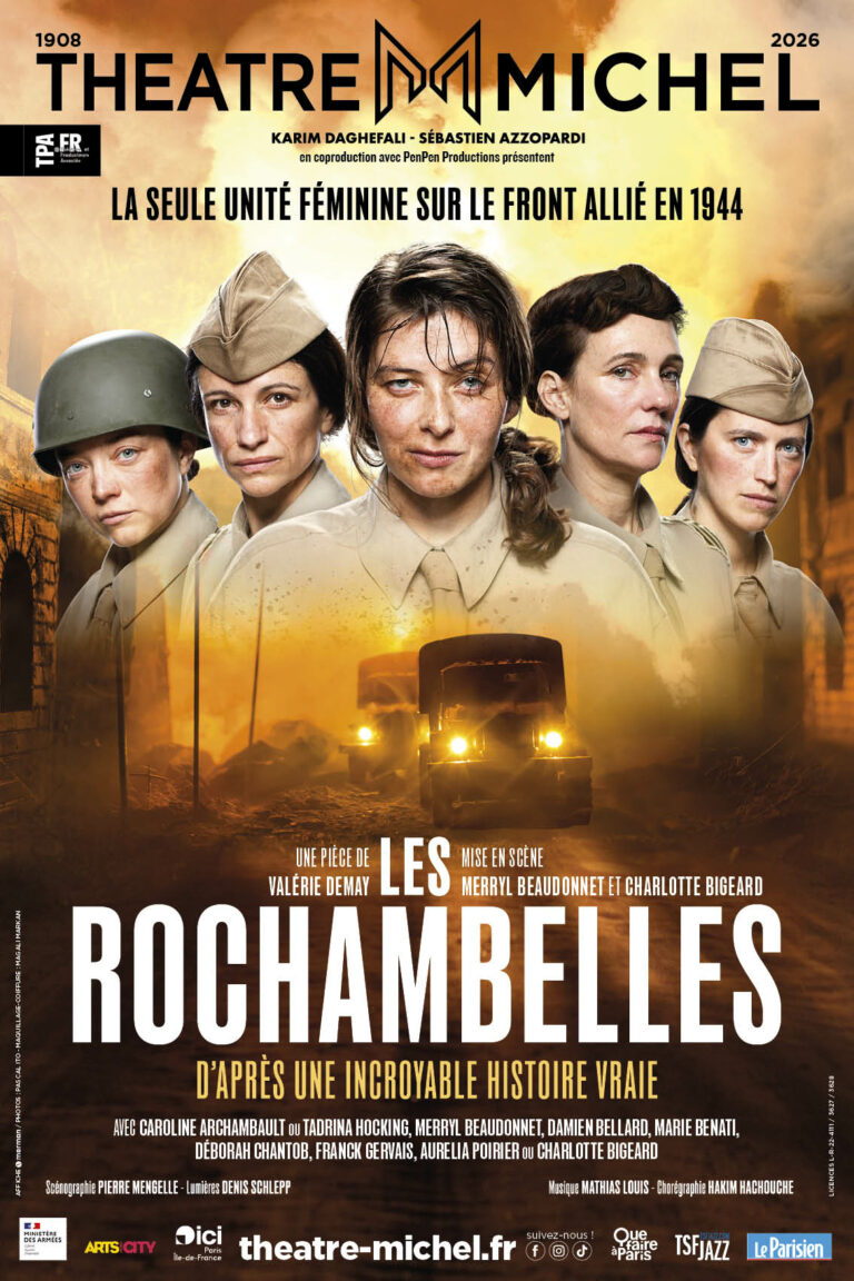 Les Rochambelles – Théâtre Michel ❤️
