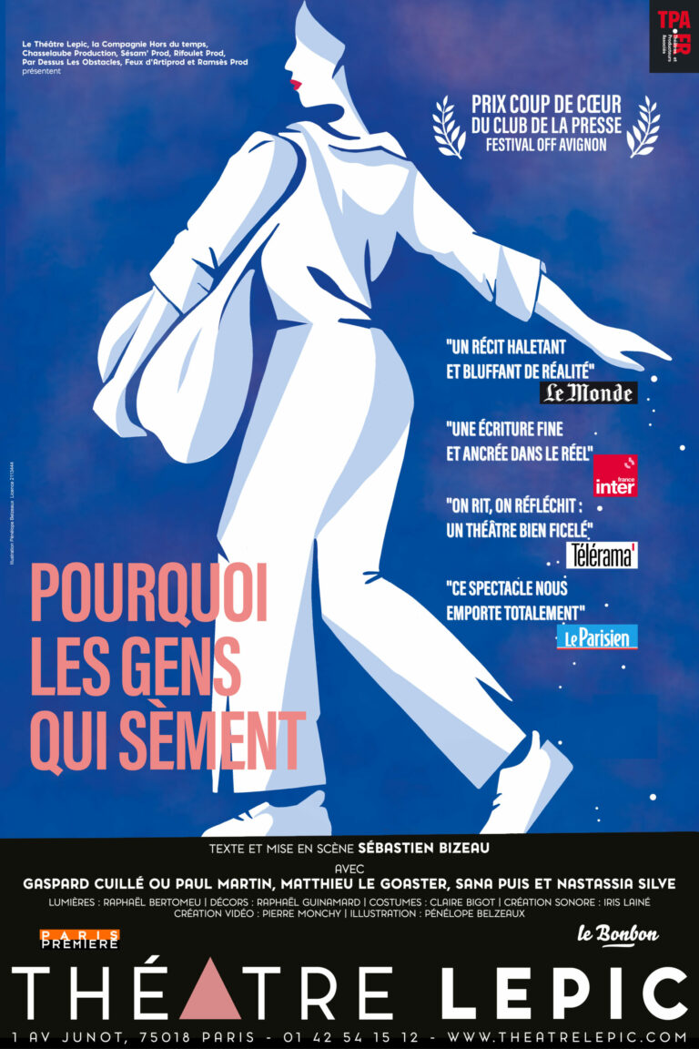 Pourquoi les gens qui sèment – Théâtre Lepic ❤️